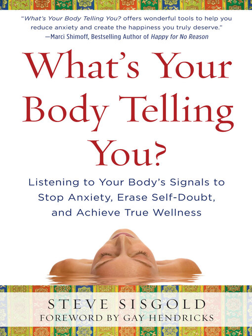 Title details for What's Your Body Telling You? by Steve Sisgold - Available